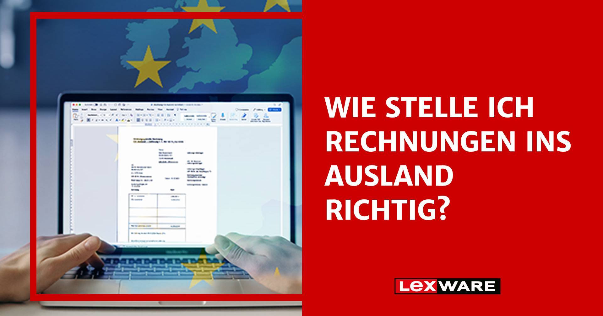 Rechnungen Ins Ausland Richtig Stellen | Lexware