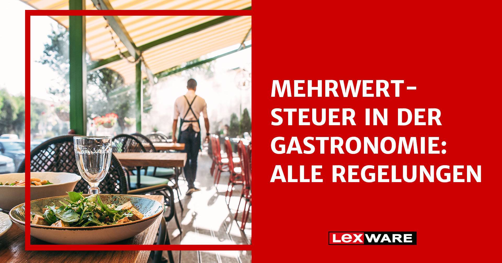  Mehrwertsteuer in der Gastronomie: Alle Regelungen Motiv 