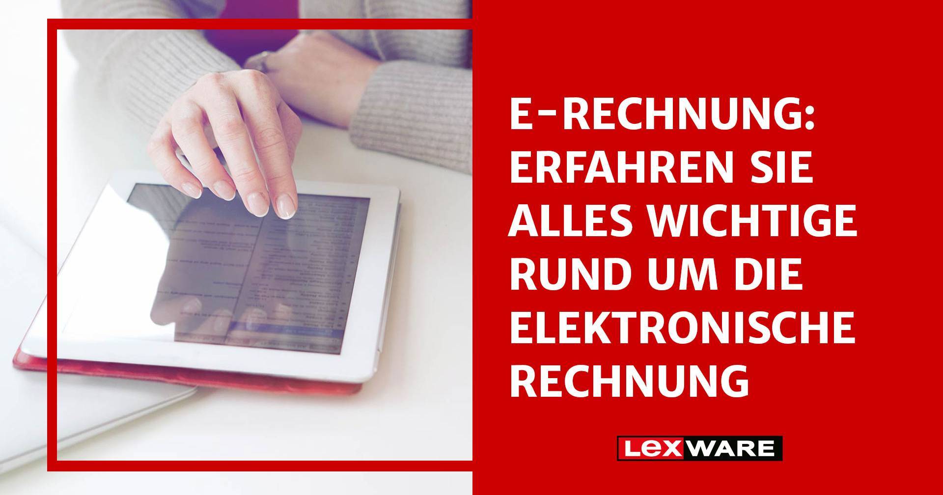 E-Rechnung: Alles Zur Elektronischen Rechnung | Lexware