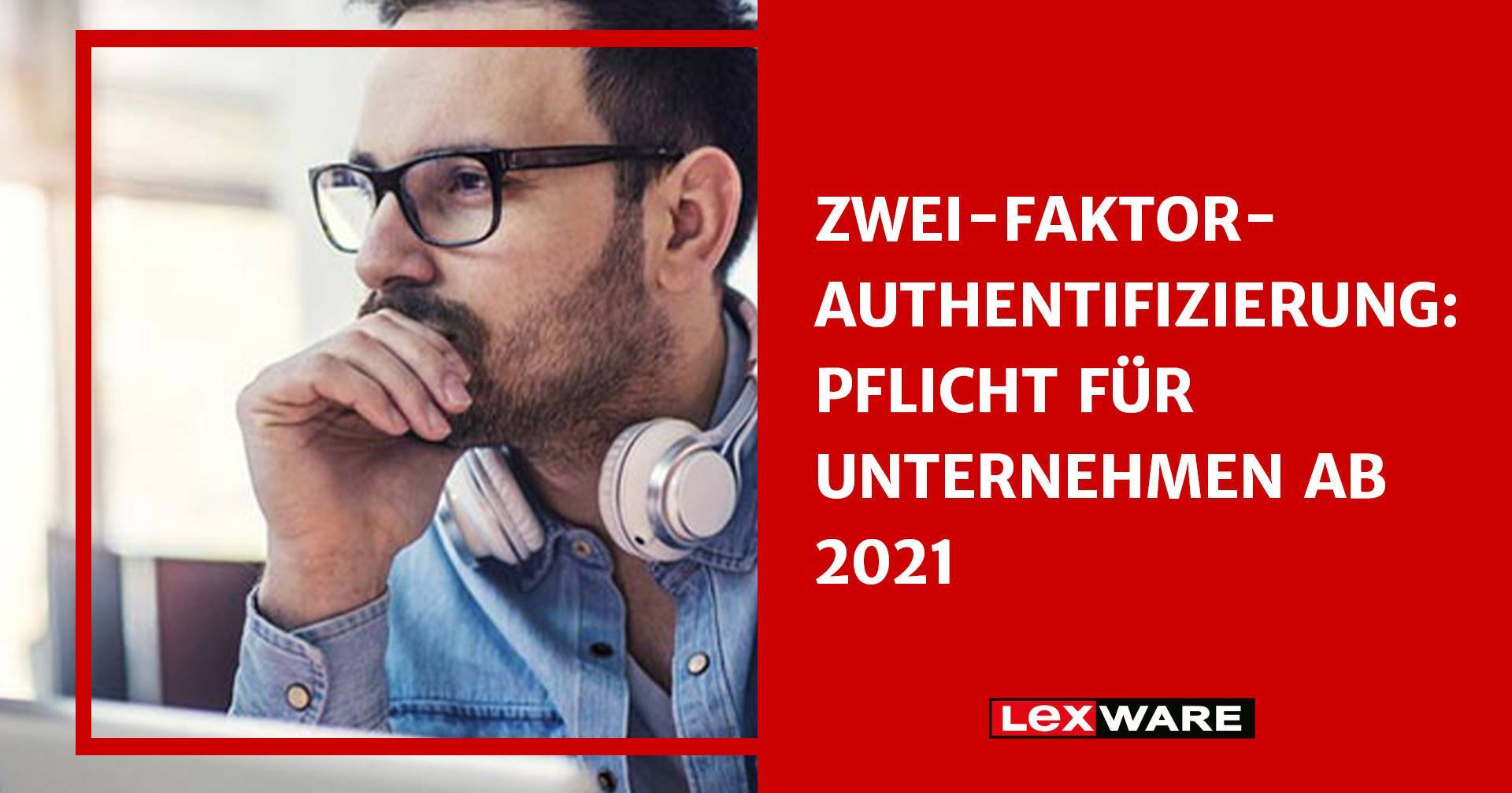 ZweiFaktorAuthentifizierung Infos für Unternehmen Lexware